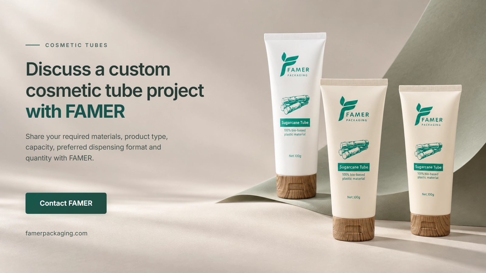 FAMER cosmetic tubes with a call to discuss material requirements, capacity and dispensing configuration for a custom tube project. FAMER cosmetic tubes with a call to discuss material requirements, capacity and dispensing configuration for a custom tube project.
